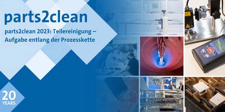 Parts2clean 2023 Parts cleaning process chain